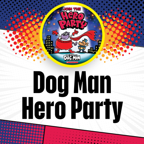 Dog Man Hero Party