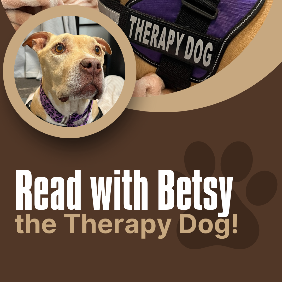 Read with Betsy the Therapy Dog!